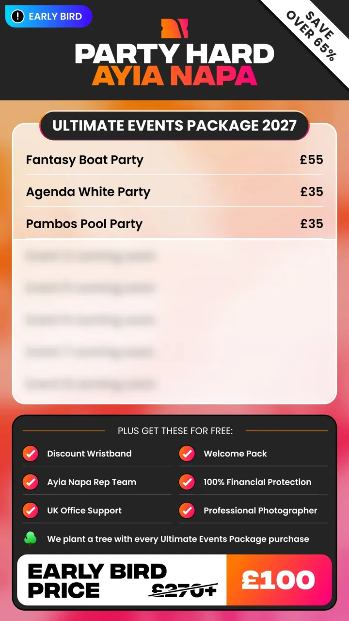 NEW Ayia Napa Early Bird Ultimate Events Package Summer 2027