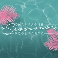 Champagne Sessions Pool Party
